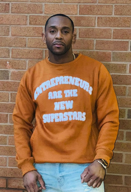 “Entrepreneurs Are The New SuperStars” Chenille Crewnecks w Zipper Side Pockets